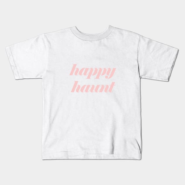 Millennial Pink Happy Haunt Kids T-Shirt by FandomTrading